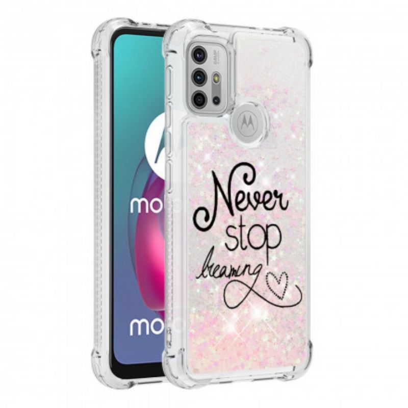 Θήκη Moto G10 / G30 Μην Σταματάς Ποτέ Να Ονειρεύεσαι Glitter