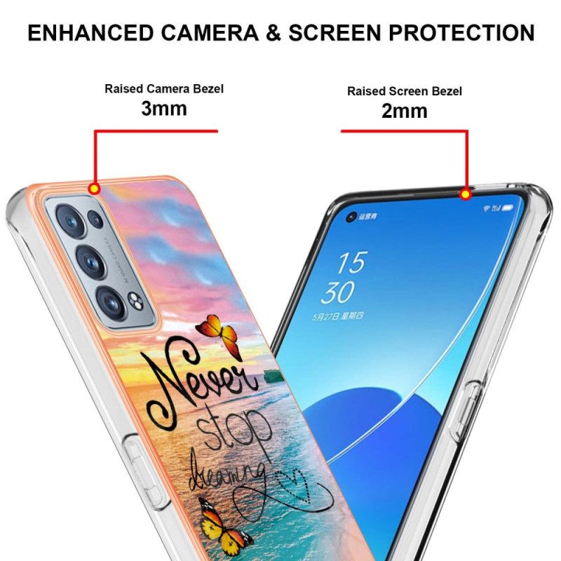 Θήκη Oppo Reno 6 Pro 5G Μην Σταματάς Ποτέ Να Ονειρεύεσαι